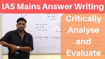 Answer Writing in IAS Mains - How to Write "Critically Analyse" and "Evaluate" Answers - Video 2/4