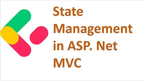 State Management in ASP.Net MVC (Cookies, Sessions, TempData & Application State)