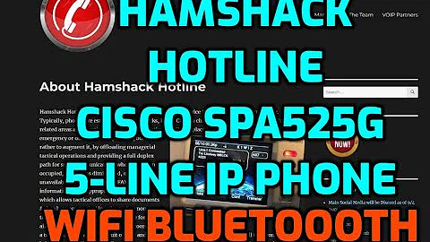 HAMSHACK HOTLINE -Cisco SPA525G 5-Line IP Phone Colour Display WIFI Bluetooth