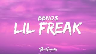 bbno$ - lil freak (Lyrics)