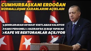Cumhurbaşkanı Erdoğan Duyurdu 1 Hazirandan İtibaret Seyahat Kısıtlaması Kalkıyor