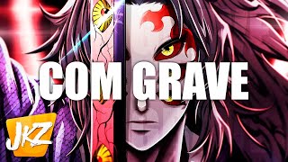 JKZ - Lua Superior 1🌑 (Demon Slayer) [ Kokushibo ] | COM GRAVE