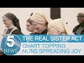 Swing out, sisters: the nuns singing through lockdown | 5 News