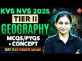 KVS NVS Tier 2  Geography 2025 | KVS NVS PGT Geography Practice Set | PGT Geography By Preeti mam
