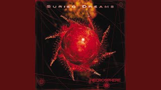 Watch Buried Dreams Andromeda Strain video