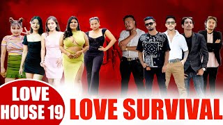 Blind Date || Love survival || LOVE HOUSE EPISODE 19