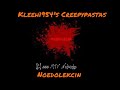 Kleeh1954s creepypastas noedolekcin