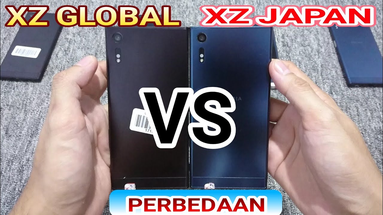 Perbedaan Sony Xz Global Dan Japan Youtube