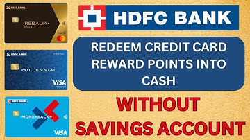 How to Redeem HDFC Credit Card Reward Points Into Cash (Without Savings A/c) || #hdfcrewardpoints ||