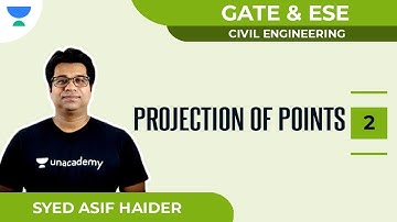 Projection of Points Part - II | GATE & ESE | Civil | Syed Asif Haider