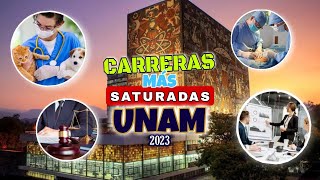 10 Carreras MÁS SATURADAS en la UNAM 2024 😓🚀