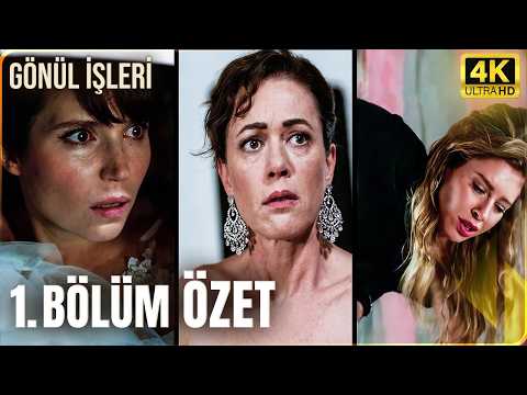 Gönül İşleri 1. Bölüm Özet 4K : Bir Düğün, Üç Kız Kardeş ve Büyük Yıkım!