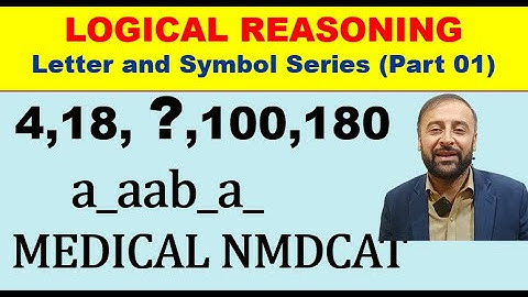 LETTER AND SYMBOL SERIES - Part 01 | Logical Reasoning | NMDCAT| in URDU/HINDI