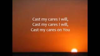 Finding Favour - Cast My Cares with lyrics