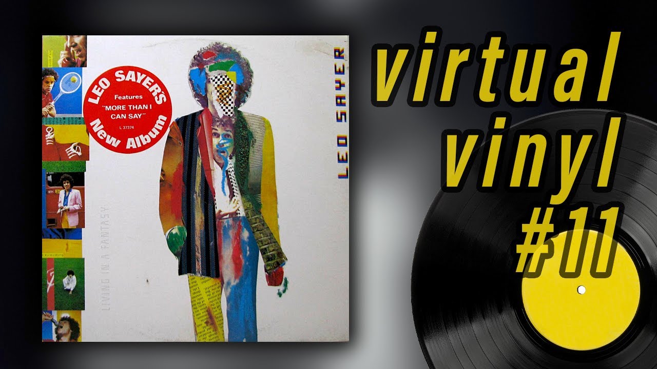 Virtual Vinyl #11: LEO SAYER - Living In A Fantasy (Re Upload) - YouTube