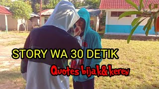 story wa 30 detik terbaru 2020 keren