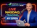 LIVE NASDAQ Futures Trading | New York Open | Trading With David | 305