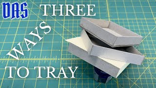 Three Ways to Make Trays // Adventures in Bookbinding