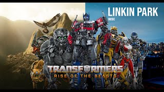 Transformers Rise of The Beasts | Final Trailer  LINKIN PARK - What I&#39;ve Done (2023)