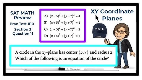 SAT Math Review - Practice Test #10 - Section 3 - Question 11 / xy-planes (Graphing Equations)