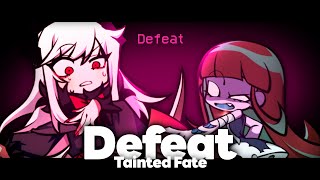 Defeat - Varelt and Limu sings it【FNF × TaintedFate】