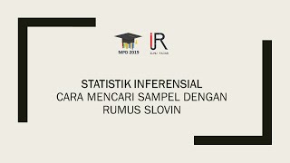 Cara Mencari Sampel dengan Rumus Slovin