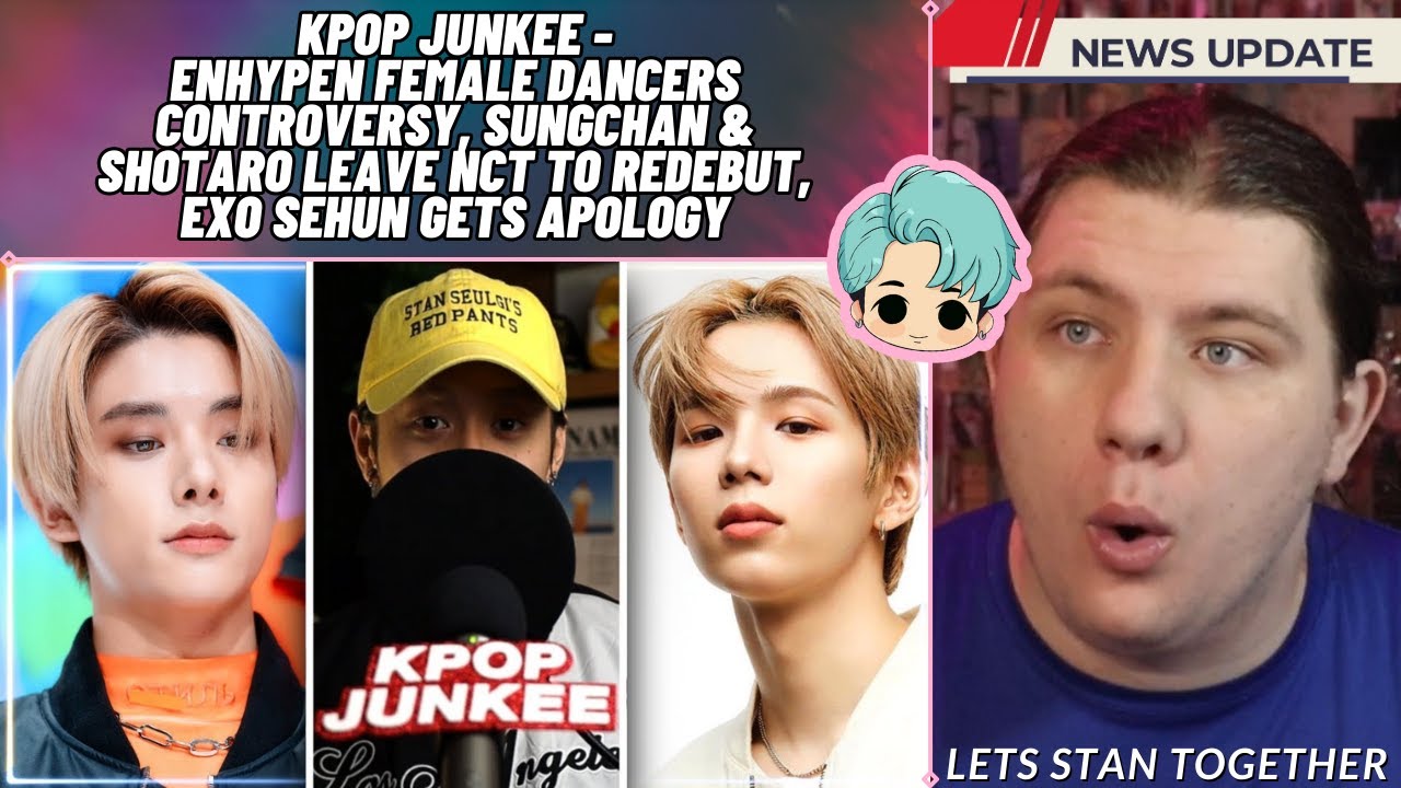 KPOP Junkee┋Enhypen Dancers Controversy, Sungchan & Shotaro Leave NCT