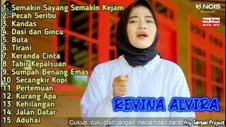 Download lagu SEMAKIN SAYANG SEMAKIN KEJAM - PECAH SERIBU - KANDAS | REVINA ALVIRA FULL ALBUM TERBARU2022
