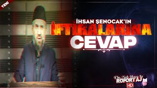 İhsan Şenocakın İftiralarına Cevap Ebu Nuh Hoca