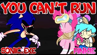 Fnf You Can't Run But Pinkie And Sonic.exe Sings It [Sonic.exe V2.0 X Dusk Till Dawn Cover]