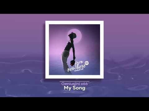 Geniusjni X66 My Song Official Audio