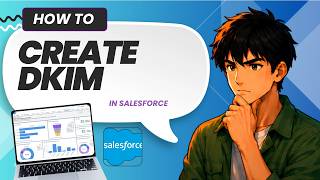How to Create Dkim Key in Salesforce (Tested)