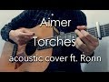 [TAB譜あり] Torches - Aimer (acoustic cover) feat. Ronn