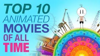 ⁣Top 10 Animated Films of All Time - A CineFix Movie List