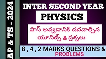 SENIOR INTER PHYSICS  2024  / INTER SECOND YEAR PHYSICS IMPORTANT QUESTIONS FOR PASS MARKS /
