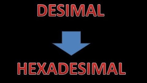 Konversi Bilangan Desimal Ke Hexadesimal