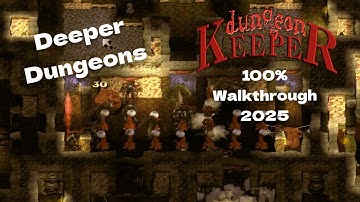 Dungeon Keeper Deeper Dungeons 2025 - KeeperFX | PC Gameplay / Walkthrough / Playthrough