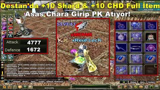 Dostwedusman - Destanda 10 Shard 10 Chdli Full İtem Asas Chara Girip Pk Atıyor Knight Online