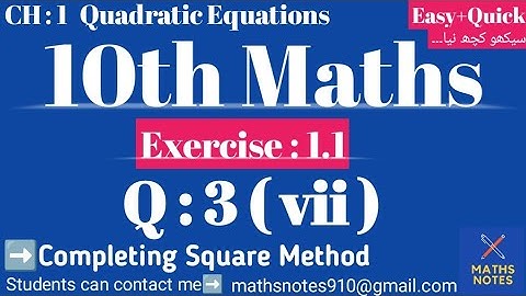 10thMaths || Quadratic Equations by completing square Method || Ch#1 Ex#1.1 Q#3 vii) -x²+15/2=7x/2