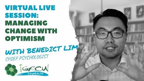 Managing Change in the workplace - How to survive change at work with Optimism