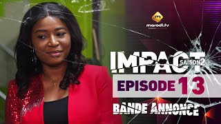 Série - Impact - Saison 2 - Episode 13 - Bande annonce - VOSTFR