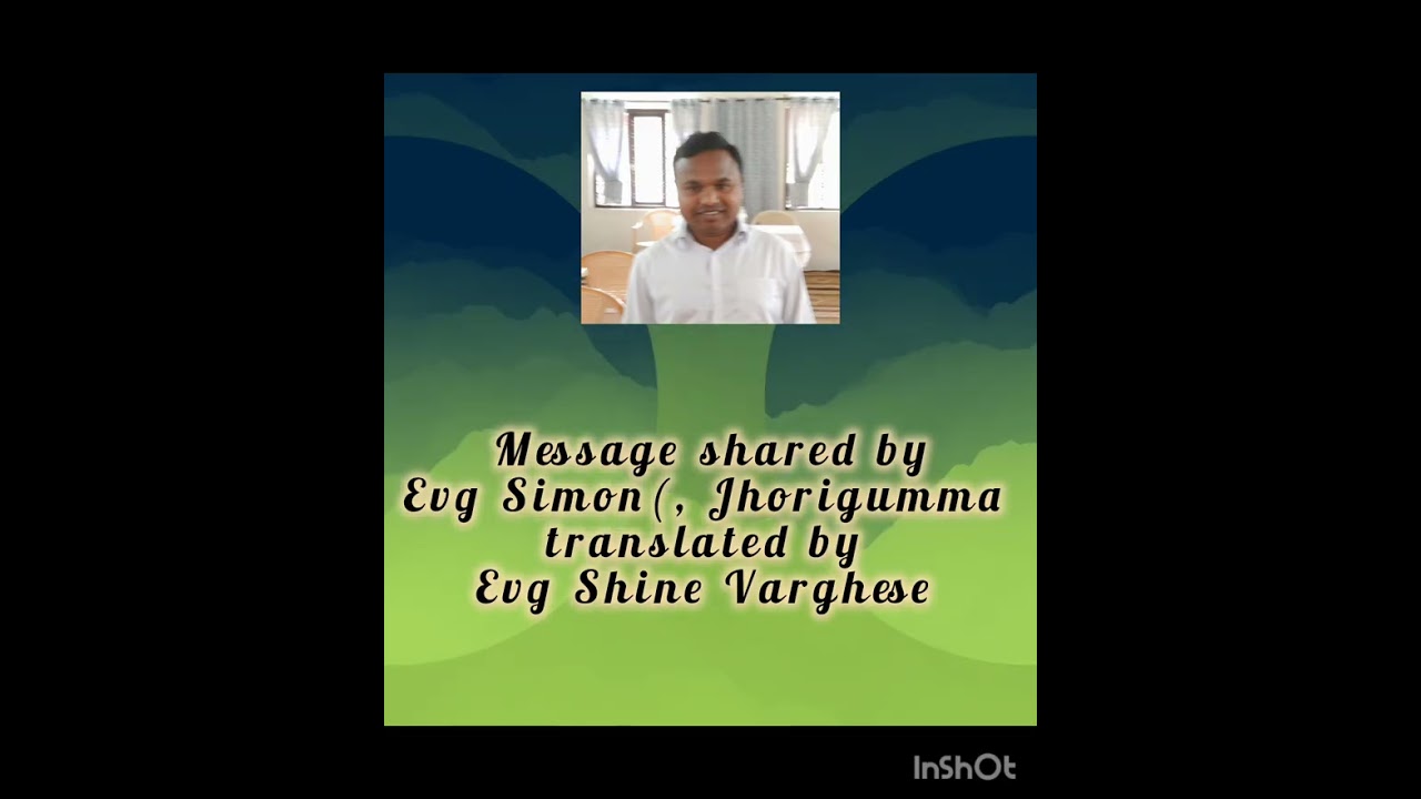 Message shared by Evg Simon(Jhorigumma ) at Manjadi Brethren Assembly on 01/03/26