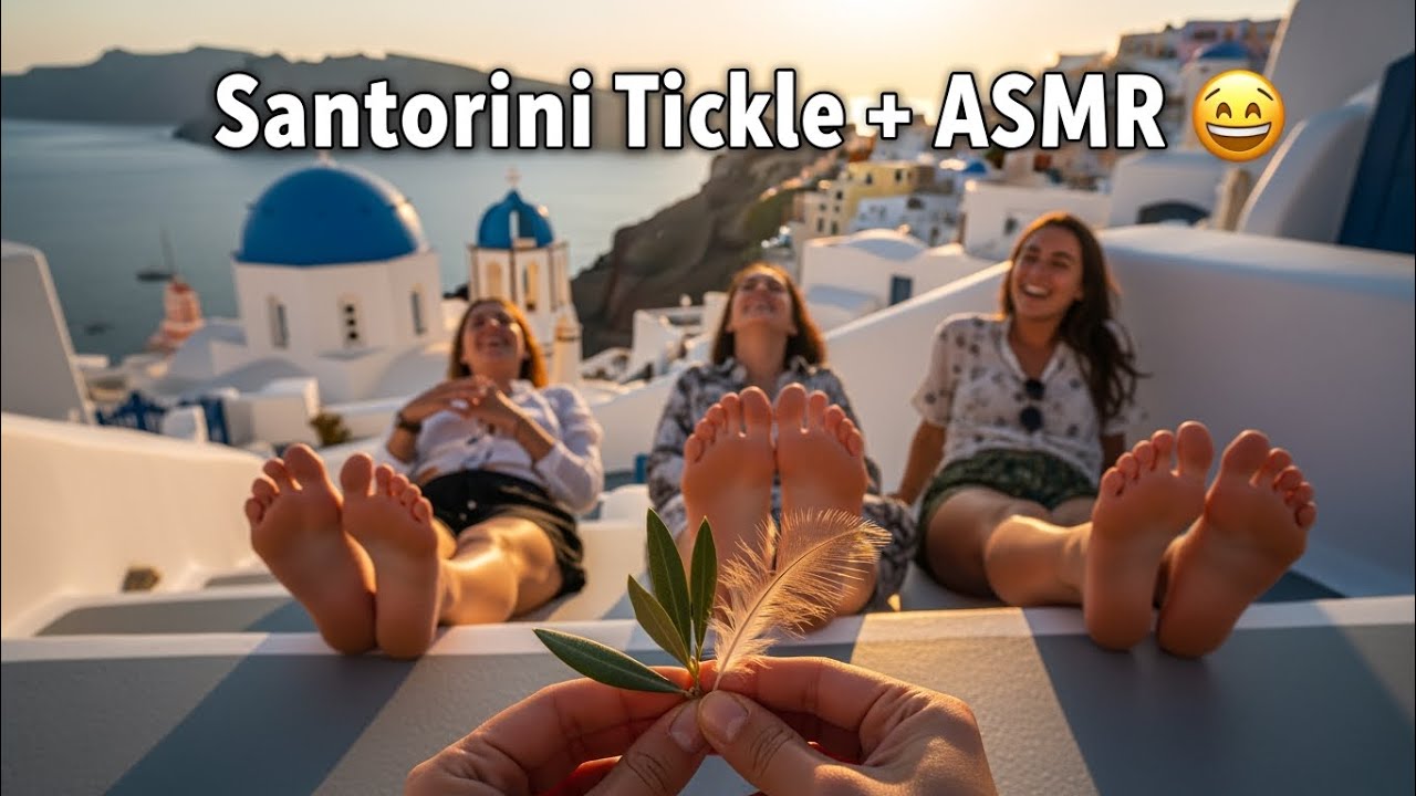 Закат на Санторини: щекотка ног для девушек + ASMR-челлендж для ног 🌊🌿 Веселье от первого лица 3 ...