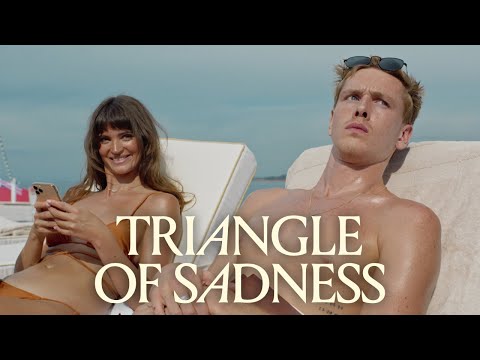 TRIANGLE OF SADNESS