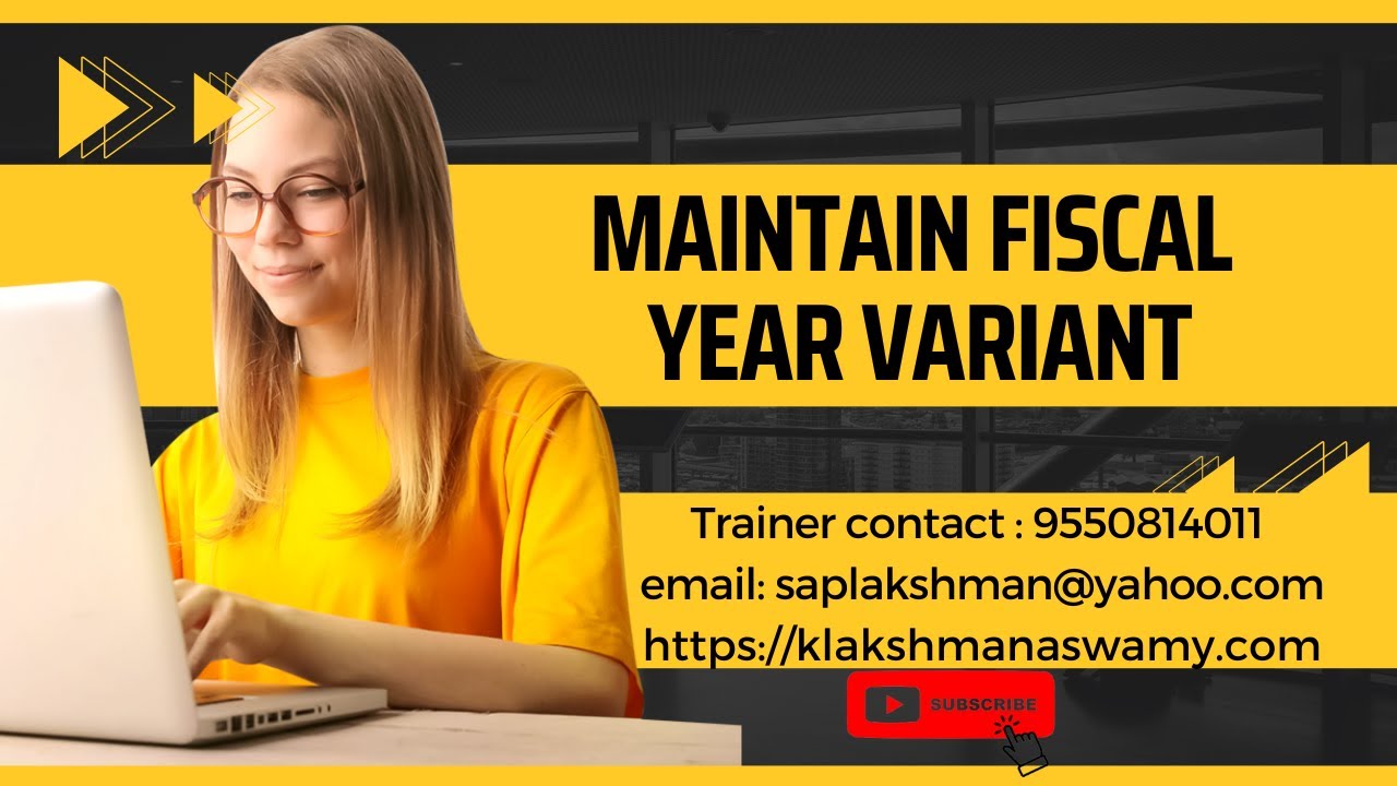 Class 04 Maintain Fiscal Year Variant YouTube Class 04 Maintain Fiscal Year Variant Youtube
