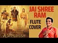 Jai Shree Ram Flute/Adipurush