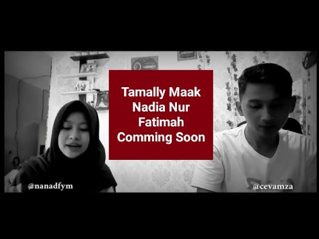 Nadia Nur Fatimah - Tamally Ma'ak (Story w.a) Lirik Arab dan Terjemah Comming Soon class=