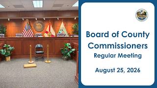 Board of County Commissioners - August 25, 2026