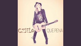 Video thumbnail of "Czielo - Que Pena"