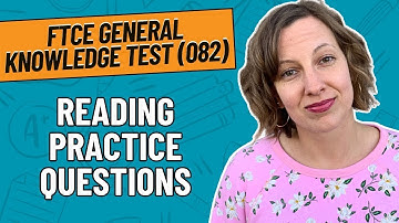 Reading Practice Questions for FTCE General Knowledge Test (GK) (082) Reading Subtest (827)